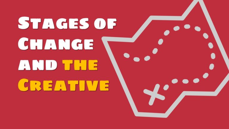 [Video] Stages of Change and the Stuck Creative