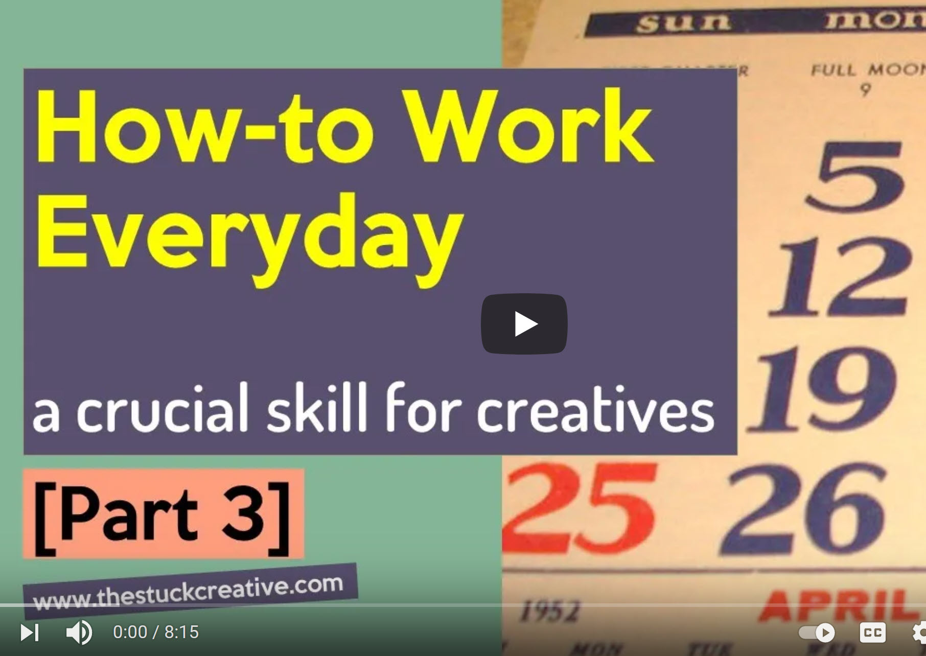 [Video] Working Daily for Creatives – Part 3 – Cautions and Success Hacks